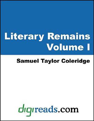 Book cover for Literary Remains, Volume I