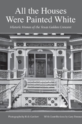 Cover of All the Houses Were Painted White