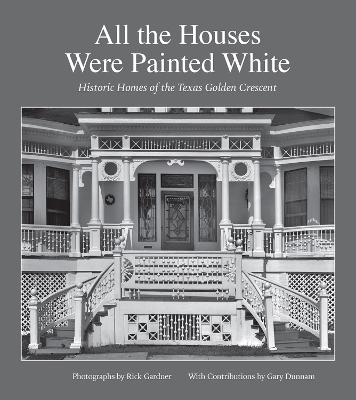 Cover of All the Houses Were Painted White