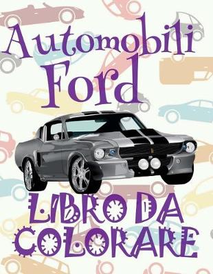Book cover for Automobili Ford Libro da Colorare