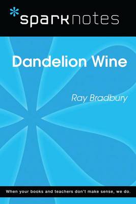 Book cover for Dandelion Wine (Sparknotes Literature Guide)