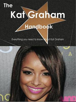 Book cover for The Kat Graham Handbook - Everything You Need to Know about Kat Graham