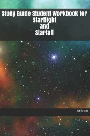 Cover of Study Guide Student Workbook for Starflight and Starfall