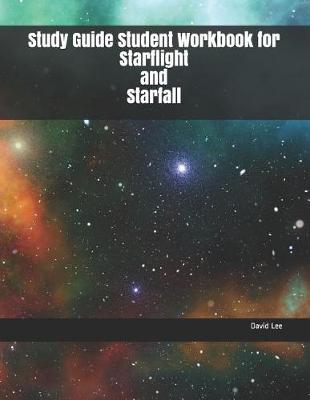 Book cover for Study Guide Student Workbook for Starflight and Starfall