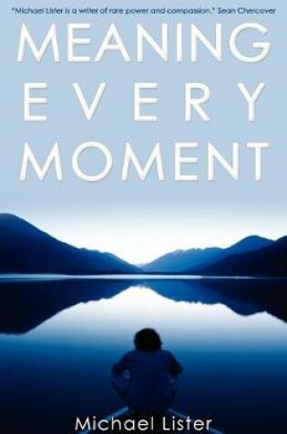 Cover of Meaning Every Moment