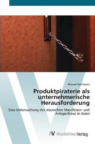 Cover of Produktpiraterie als unternehmerische Herausforderung