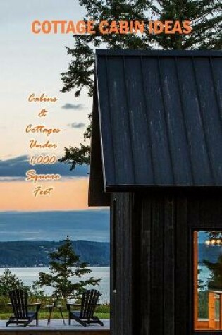Cover of Cottage Cabin Ideas