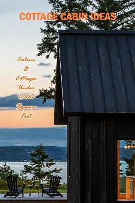Book cover for Cottage Cabin Ideas
