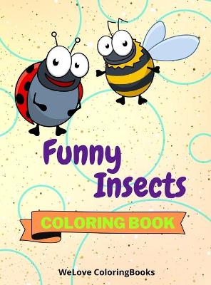 Book cover for Funny Insects Coloring Book