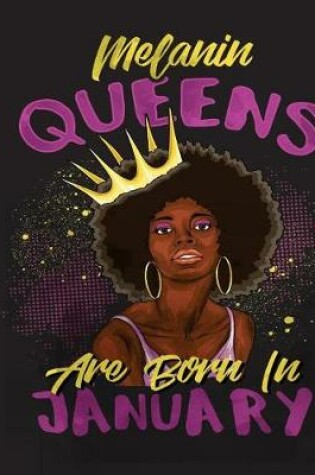 Cover of Melanin Queens Are Born in January