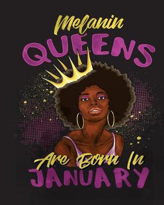 Book cover for Melanin Queens Are Born in January