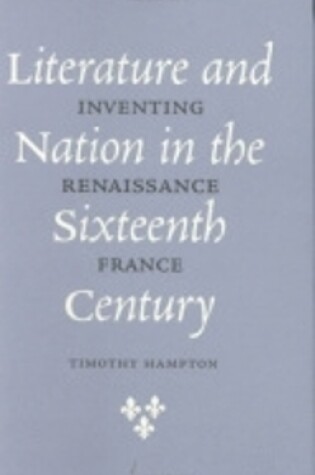 Cover of Literature and Nation in the Sixteenth Century