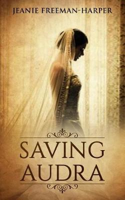 Book cover for Saving Audra