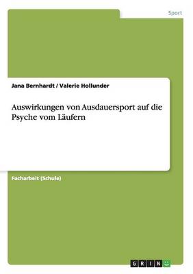 Cover of Auswirkungen von Ausdauersport auf die Psyche vom Laufern