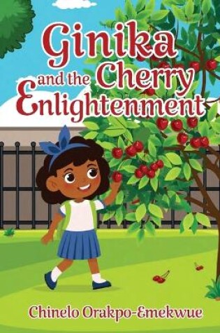 Cover of Ginika and the Cherry Enlightenment