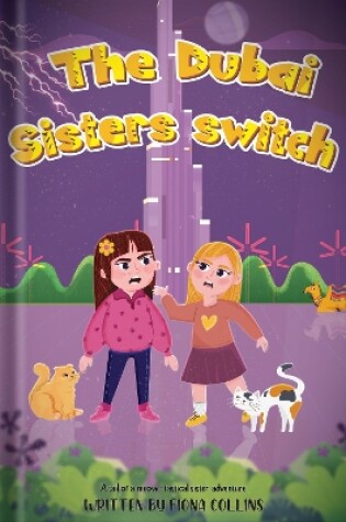 Cover of THE DUBAI SISTER SWITCH