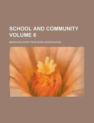 Book cover for School and Community Volume 6