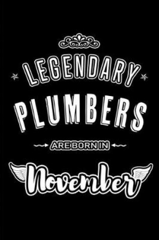 Cover of Legendary Plumbers are born in November