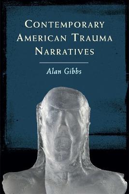 Book cover for Contemporary American Trauma Narratives