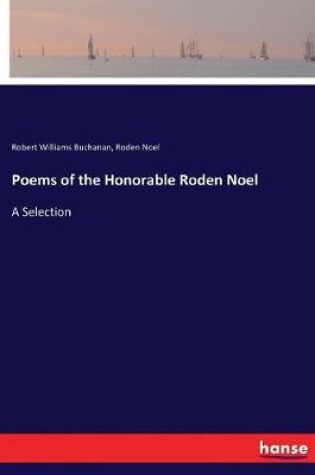 Cover of Poems of the Honorable Roden Noel