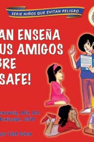 Cover of Juan Enseña a Sus Amigos Sobre KidSafe!