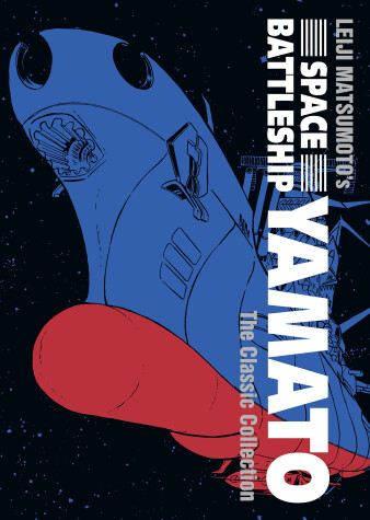 Book cover for Space Battleship Yamato: The Classic Collection