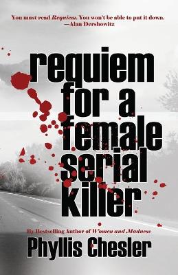 Book cover for Requiem for a Female Serial Killer