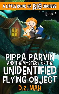 Book cover for Pippa Parvin and the Mystery of the Unidentified Flying Object
