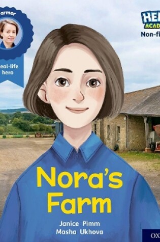 Cover of Hero Academy Non-fiction: Oxford Level 4, Light Blue Book Band: Nora's Farm