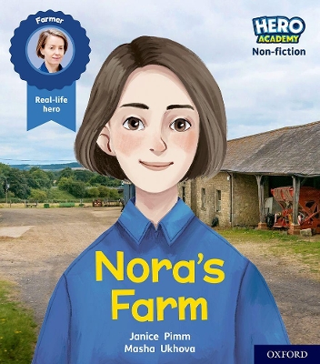 Book cover for Hero Academy Non-fiction: Oxford Level 4, Light Blue Book Band: Nora's Farm