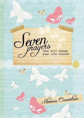Book cover for Seven Prayers That Will Change Your Life Forever