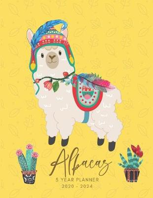 Book cover for 2020-2024 Five Year Planner Monthly Calendar Alpacas Goals Agenda Schedule Organizer