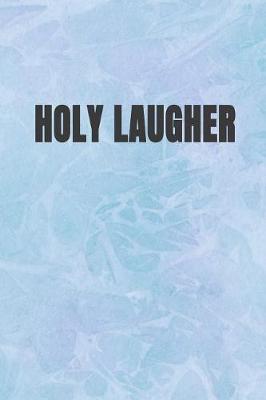 Book cover for Holy Laugher