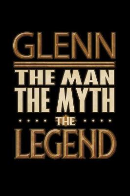 Book cover for Glenn The Man The Myth The Legend