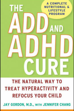 Cover of The ADD and ADHD Cure