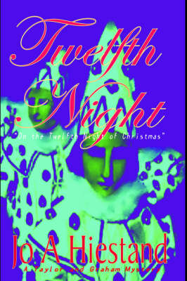 Book cover for Twelfth Night "On The Twelfth Night of Christmas"