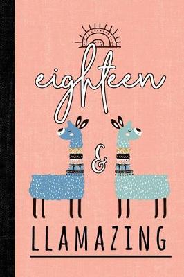 Book cover for Eighteen and Llamazing