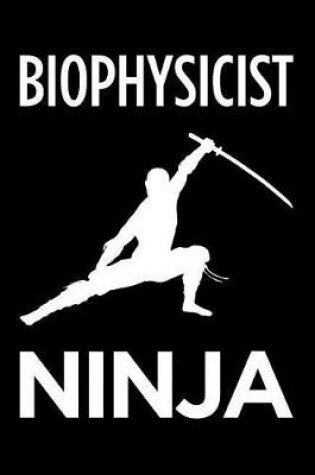 Cover of Biophysicist Ninja