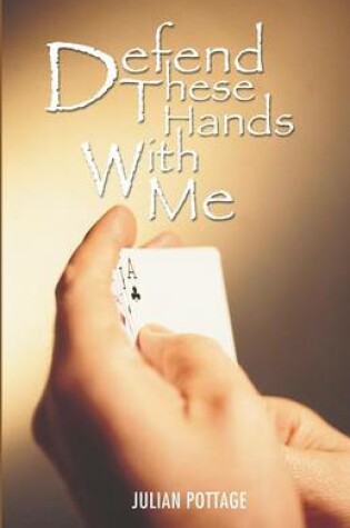 Cover of Defend These Hands with Me