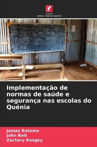 Cover of Implementação de normas de saúde e segurança nas escolas do Quénia