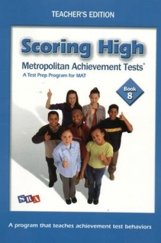 Cover of Scoring High on the MAT 8, Teacher Edition with Poster, Grade 8