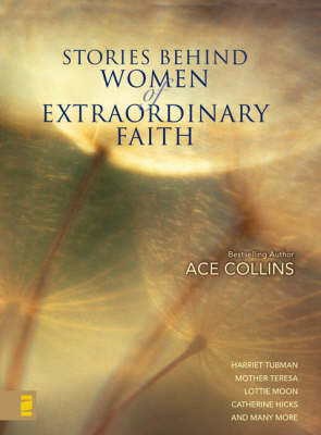 Book cover for Stories Behind Women of Extraordinary Faith