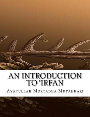 Book cover for An Introduction to 'Irfan