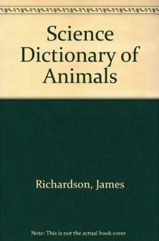 Cover of Science Dictionary of Animals