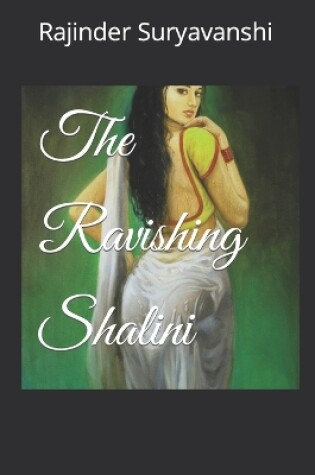 Cover of The Ravishing Shalini