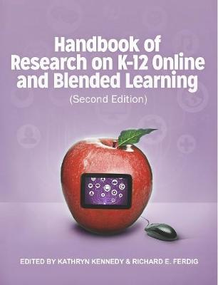 Book cover for Handbook of Research on K-12 and Blended Learning (Second Edition)