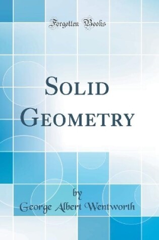 Cover of Solid Geometry (Classic Reprint)