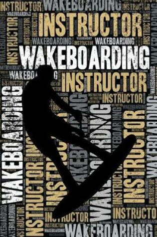 Cover of Wakeboarding Instructor Journal