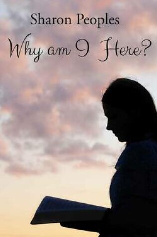 Cover of Why Am I Here?