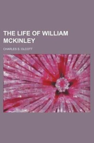 Cover of The Life of William McKinley
